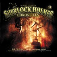 Sherlock Holmes Chronicles - Folge 12: Die drei Beldonis artwork
