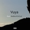 Vuya (feat. Andisa K & Ezzi) - Blvc Vce lyrics