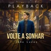 Volte a Sonhar (Playback)