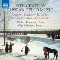 Dmitrii Khrychev & Olga Solovieva - 19th Century Russian Cello Music artwork
