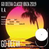 Go Deeva Classy Ibiza 2019 - Various Artists