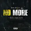 No More (feat. Raith & Dono Vegas) - Single album lyrics, reviews, download
