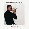 Silale (feat. The Soil) - Single album lyrics, reviews, download