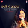 Stream & download Raat Ki Jogan - Single