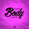 Body (feat. Goldie) - Single album lyrics, reviews, download