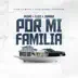 Por Mi Familia - Single album cover