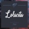 Lolacita - Chunda Munki lyrics