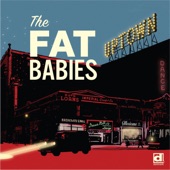 The Fat Babies - Out of a Clear Blue Sky