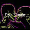 Stream & download Otro Mundo - Single