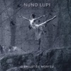 Nuno Lupi - O Ballet de Morfeu, Acto IV: Requiem 2.0