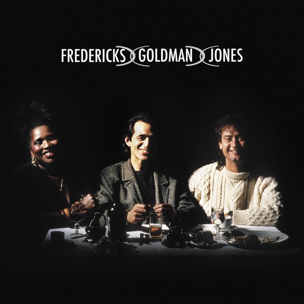 Fredericks, Goldman, Jones - Jean-Jacques Goldman