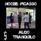 Algo Tranquilo - Noobe Picasso lyrics