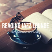 Reading Jazz Lounge Background Music, Vol. 2 artwork