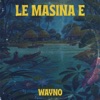 Le Masina E - Single