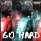 GO Hard (CHC) [feat. Gee Twizzy] - Ac203 lyrics