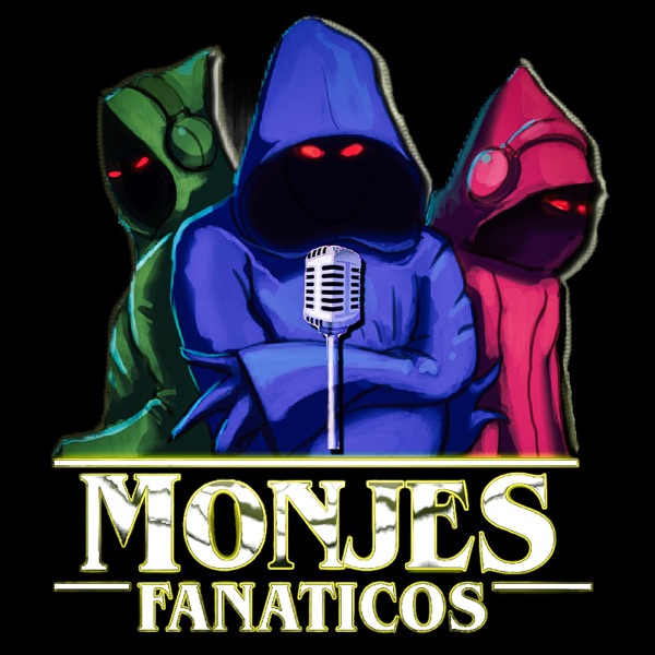 Monjes Fanáticos Monjes Fanáticos