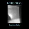 Random Calls album lyrics, reviews, download