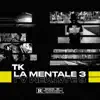 La mentale 3 - Single album lyrics, reviews, download