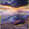 Found My Way - Single
