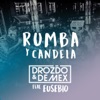 Rumba y Candela (feat. Eusebio) - Single