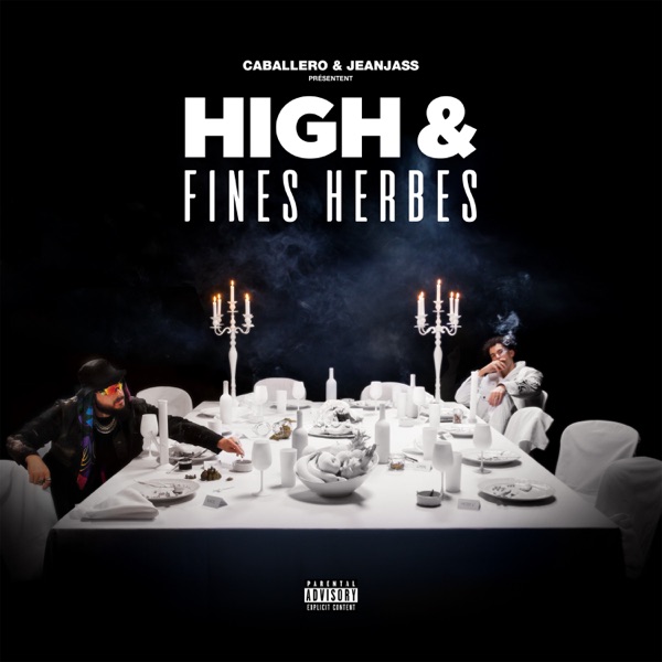 High & Fines Herbes - Caballero & JeanJass