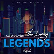 #Iam Gospel Vol 3 (The Living Legends Project) - Various Artists