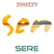 Sen (feat. Zhuzzy) - SeRe lyrics