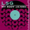 My Body (LSG Remix) - Single album lyrics, reviews, download