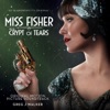 Miss Fisher & the Crypt of Tears (Original Motion Picture Soundtrack) artwork