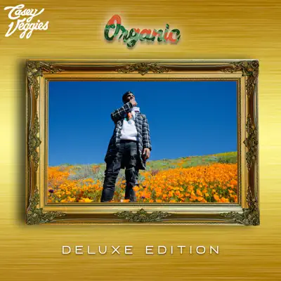 Organic (Deluxe) - Casey Veggies Organic (Deluxe) - Casey Veggies
