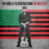 Tom Morello - The Fabled City