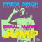 Shaal Marke (Jump) [feat. Artful] - Prem Singh lyrics