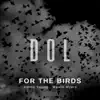 For the Birds - Single album lyrics, reviews, download