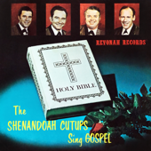 The Shenandoah Cutups Sing Gospel - The Shenandoah Cut-Ups