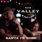Sante Fe Rose - Sun Valley Station lyrics