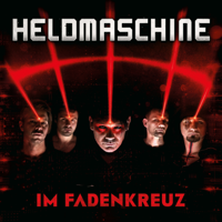 Heldmaschine - Im Fadenkreuz artwork