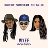 W.Y.F.F. (feat. Braveboy & Stef Kalloo) - Single