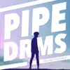 Pipe Dreams - EP album lyrics, reviews, download