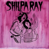 Shilpa Ray - Genie's Drugs