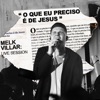 O Que Eu Preciso É de Jesus (Live Session) - Single