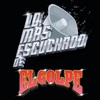 El Golpe - Hay Otro Amor en Tu Lugar