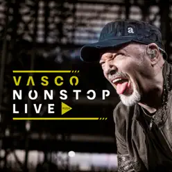 VASCO NONSTOP LIVE - Vasco Rossi