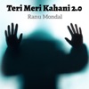 Teri Meri Kahani 2.0 - Single