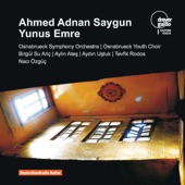 Ahmet Adnan Saygun - Yunus Emre, Op. 26 Recitatives and Chorals by 	Osnabrueck Symphony Orchestra/Osnabrueck Youth Choir/Naci Özgüç
