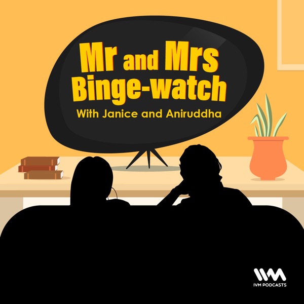 Mr and Mrs Binge-Watch Mr and Mrs Binge-Watch