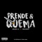 Prende & Quema (feat. BrianMix) - Bruno LC lyrics