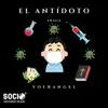 Stream & download El Antidoto - Single