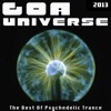 Goa Universe 2013: The Best of Psychedelic Trance