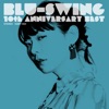 BLU-SWING 10th Anniversary Best, 2019