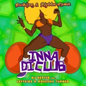 Inna Di Club (feat. Leftside & Kreesha Turner) [Buskilaz & Kybba Remix] artwork